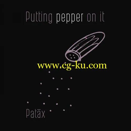 Patax – Putting Pepper On It (2019) FLAC的图片1