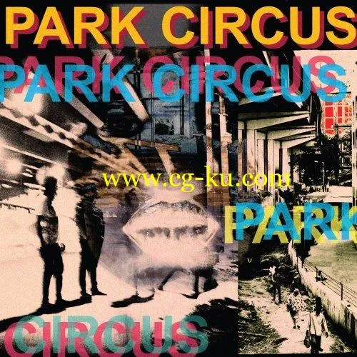 Park Circus – Park Circus (2019) FLAC的图片1