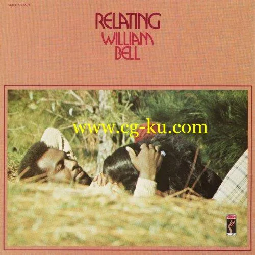 William Bell – Relating (1973/2019) FLAC的图片1