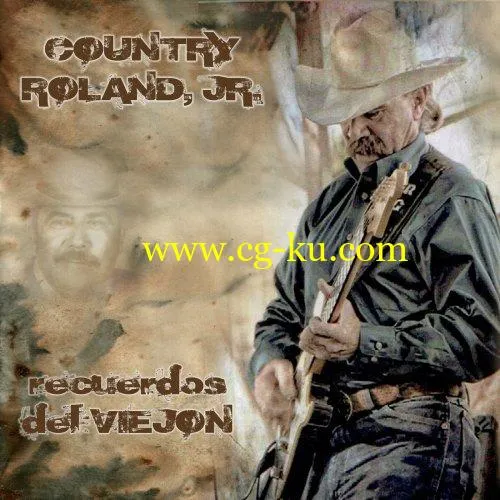 COUNTRY ROLAND JR. Recuerdos Del Viejon (2019) FLAC的图片1