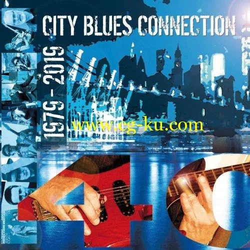 City Blues Connection – 40 Years 1979 – 2019 (2019) Flac的图片1