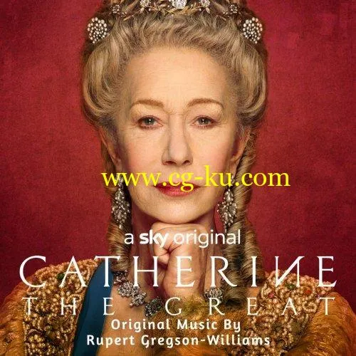 Rupert Gregson-Williams – Catherine The Great (2019) FLAC的图片1