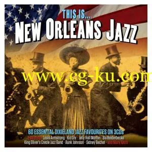 VA – This Is New Orleans Jazz (3CD, 2019) FLAC的图片1