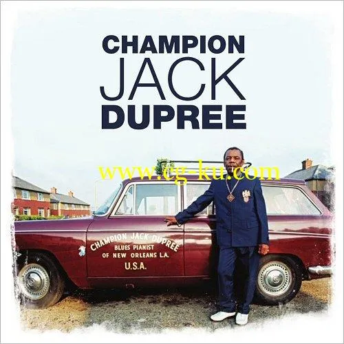 Champion Jack Dupree – Blues Pianist Of New Orleans, Vol. 2 (2019) FLAC的图片1