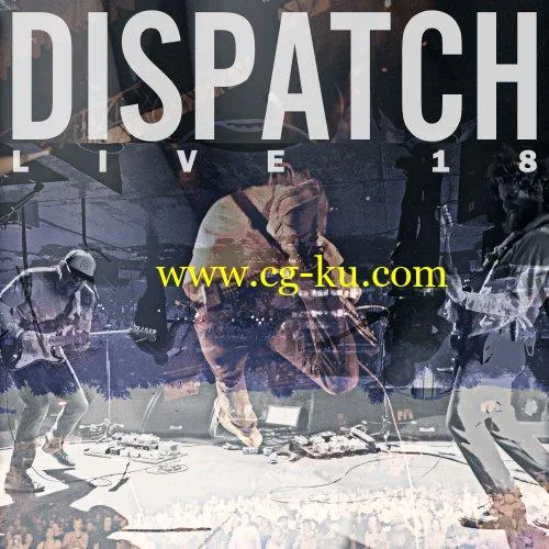 Dispatch – Live 18 (2019) FLAC的图片1