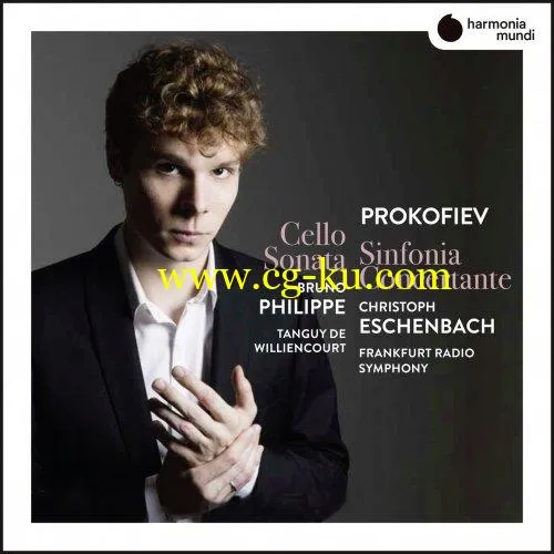 Bruno Philippe, Tanguy de Williencourt, Frankfurt Radio Symphony & Christoph Eschenbach – Prokofiev: Sinfonia concertante (2019) FLAC的图片1