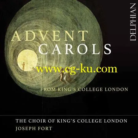 The Choir of Kings College London & Joseph Fort – Advent Carols from King’s College London (2019) FLAC的图片1