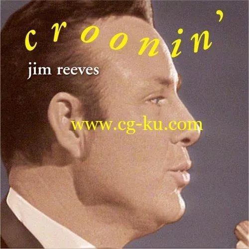 Jim Reeves – Jim Reeves Croonin’ (2019) FLAC的图片1