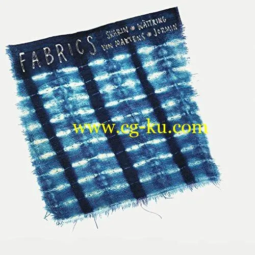 Skarin, Wttring, von Martens, Jormin – Fabrics (2019) FLAC的图片1