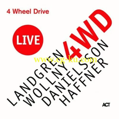 Nils Landgren, Michael Wollny, Wolfgang Haffner & Lars Danielsson – 4 Wheel Drive Live (2019) FLAC的图片1