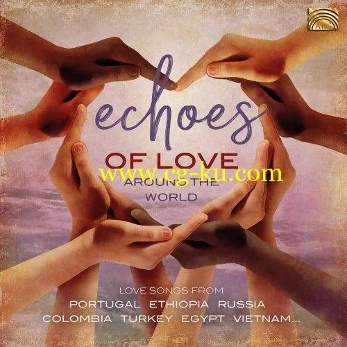 Various Artists – Echoes of Love Around the World (2019) FLAC的图片1