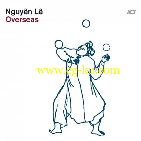 Nguyn L – Overseas (2019) Flac的图片1