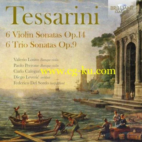 Carlo Calegari – Tessarini: 6 Violin Sonatas, Op. 14, 6 Trio Sonatas, Op. 9 (2019) FLAC的图片1