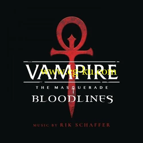 Rik Schaffer – Vampire: The Masquerade – Bloodlines (Original Soundtrack) (2019) FLAC的图片1