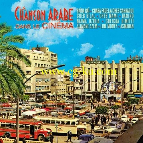 Various Artists – La chanson arabe dans le cinma (2019) FLAC的图片1