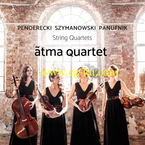 Atma Quartet – Szymanowski, Panufnik & Penderecki: String Quartets (2019) FLAC的图片1