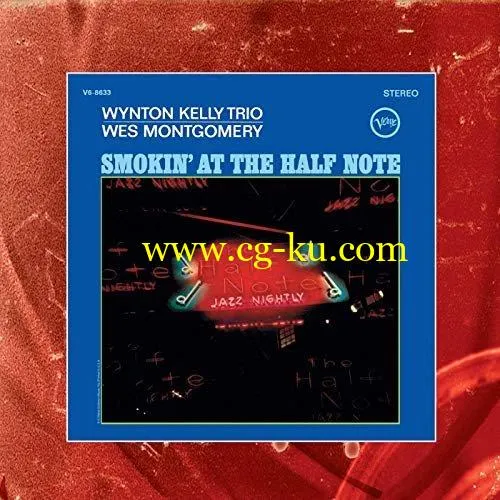 Wes Montgomery & Wynton Kelly Trio – Smokin’ At The Half Note (Expanded Edition) (1965/2019) FLAC的图片1