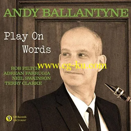 Andy Ballantyne – Play on Words (2019) FLAC的图片1