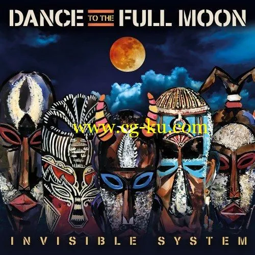 Invisible System – Dance to the Full Moon (2019) FLAC的图片1