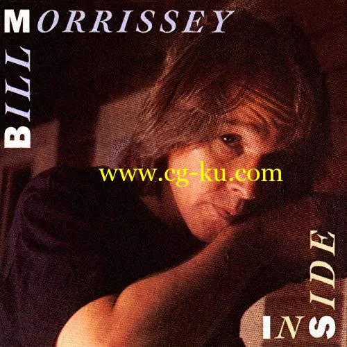 Bill Morrissey – Inside (1992/2019) FLAC的图片1