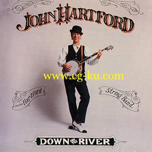 John Hartford – Down On The River (1989/2019) FLAC的图片1