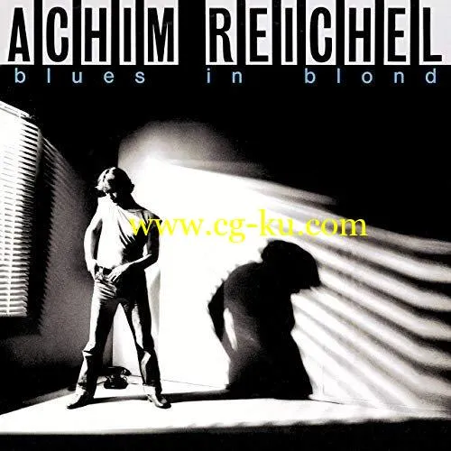 Achim Reichel – Blues in Blond (1981/2019) FLAC的图片1