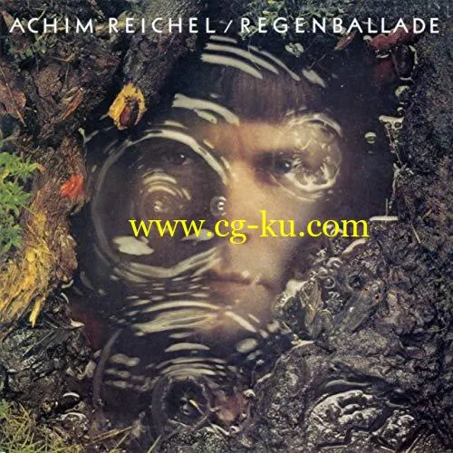 Achim Reichel – Regenballade (Bonus Track Edition 2019) (1977/2019) FLAC的图片1