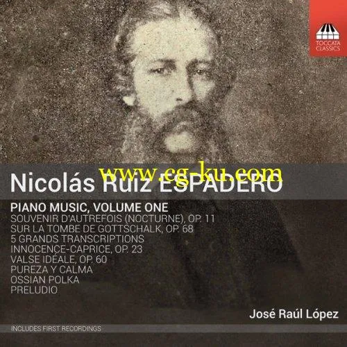 Jos Ral Lpez – Espadero: Piano Music, Vol. 1 (2019) FLAC的图片1