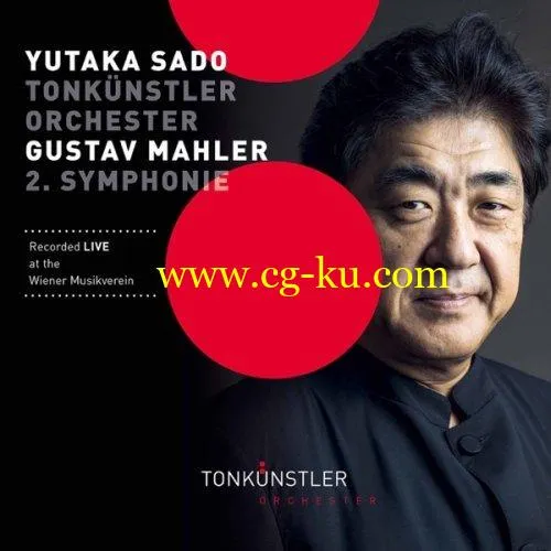 Tonkünstler-Orchester & Yutaka Sado – Mahler: Symphony No. 2 in C Minor “Resurrection” (Live) (2019) FLAC的图片1