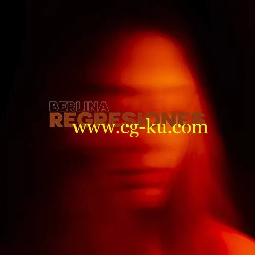 Berlina – Regresiones (2019) FLAC的图片1