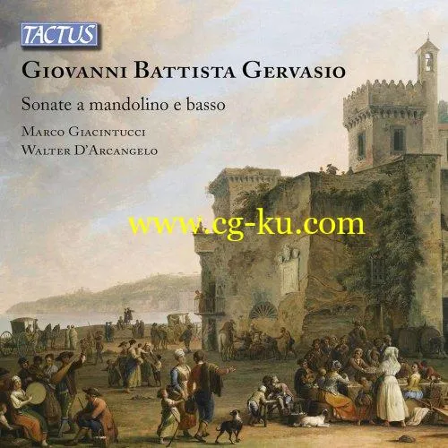 Marco Giacintucci – Gervasio: Mandolin Sonatas (2019) FLAC的图片1