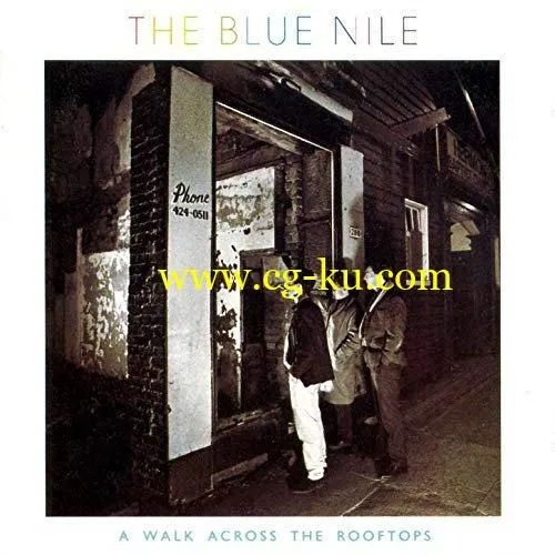 The Blue Nile – A Walk Across the Rooftops (Deluxe Version) (1984/2019) FLAC的图片1