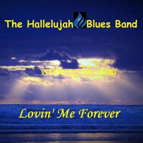 The Hallelujah Blues Band – Lovin’ Me Forever (2019) FLAC的图片1