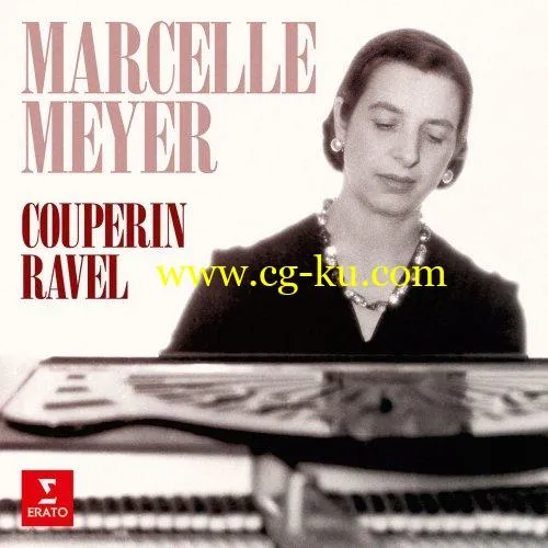 Marcelle Meyer – Couperin: Pices pour clavier – Ravel: Le tombeau de Couperin (2019) FLAC的图片1