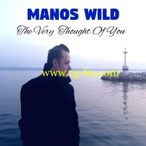 Manos Wild – The Very Thought of You (2019) FLAC的图片1