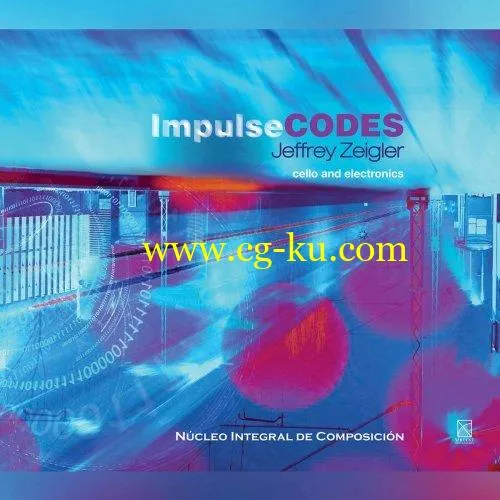 Jeffrey Zeilger – Impulse Codes (2019) FLAC的图片1