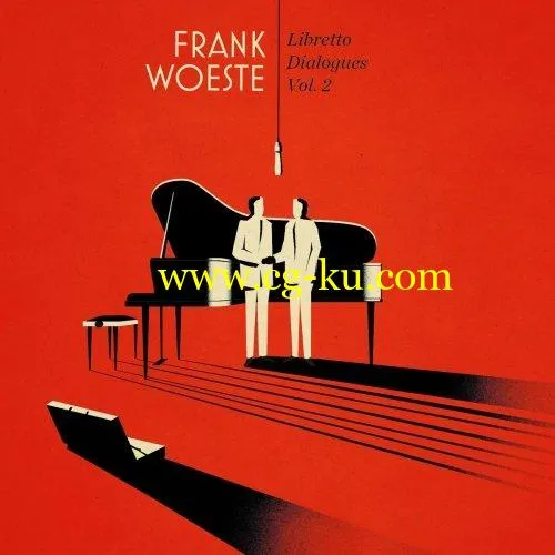 Frank Woeste – Libretto Dialogues, Vol. 2 (2019) FLAC的图片1