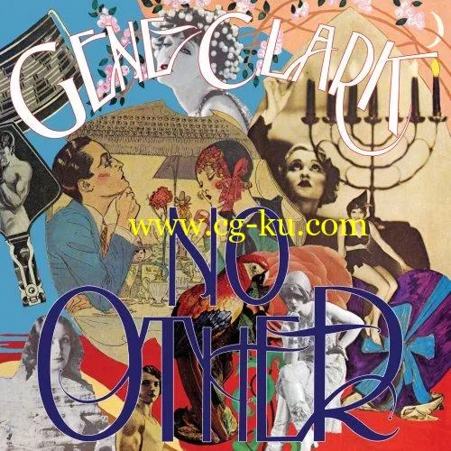 Gene Clark – No Other (Deluxe Edition) (2019) FLAC的图片1