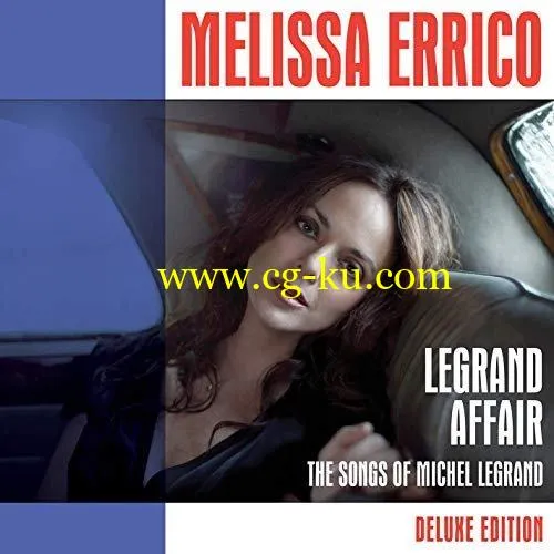 Melissa Errico – Legrand Affair (2019) FLAC的图片1