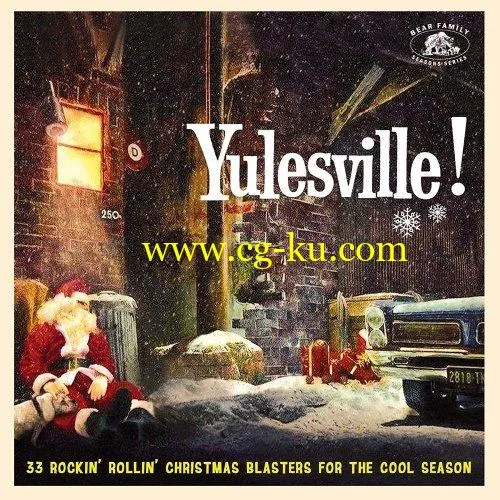 VA – Yulesville! 33 Rockin’ Rollin’ Christmas Blasters for the Cool Season (2019) FLAC的图片1