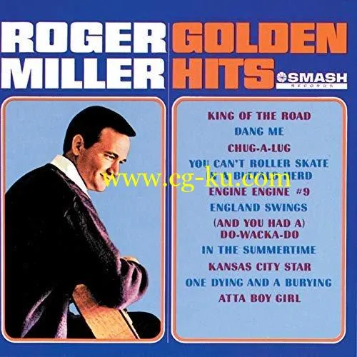 Roger Miller – Golden Hits (1965/2019) FLAC的图片1