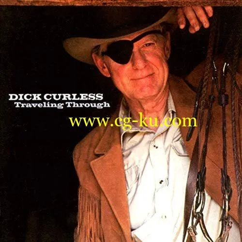 Dick Curless – Traveling Through (1995/2019) FLAC的图片1