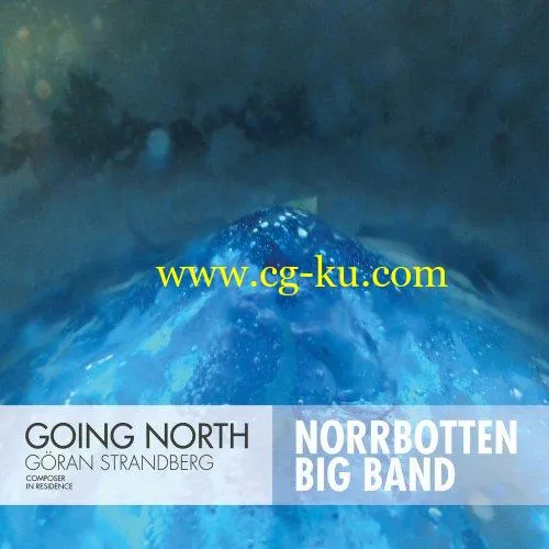 Norrbotten Big Band – Going North (2019) FLAC的图片1