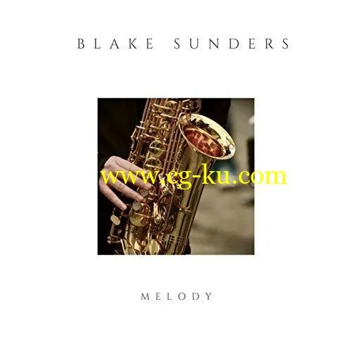 Blake Sunders – Melody (2019) FLAC的图片1