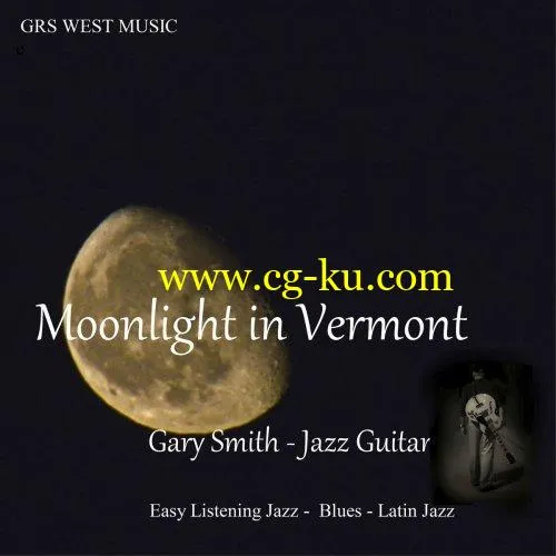 Gary Smith – Moonlight in Vermont (2019) FLAC的图片1