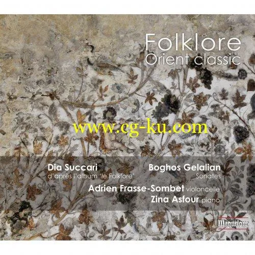 Adrien Frasse-Sombet & Zina Asfour – Folklore Orient Classic (2019) Flac的图片1