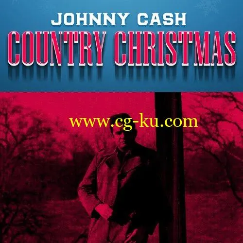 Johnny Cash – Johnny Cash – Country Christmas (2019) FLAC的图片1