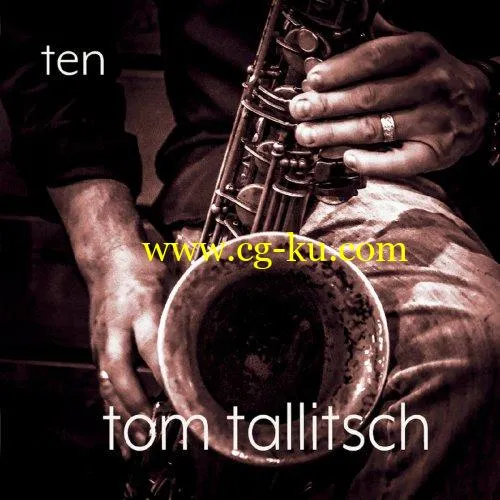 Tom Tallitsch – Ten (2019) FLAC的图片1