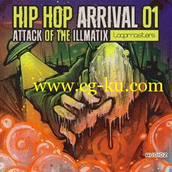 Loopmasters Hip Hop Arrivals 01 Attack Of The Illmatix MULTiFORMAT的图片1