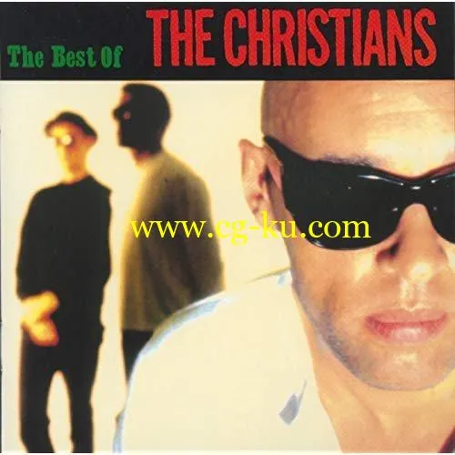 The Christians – The Best of the Christians (1993/2019) FLAC的图片1